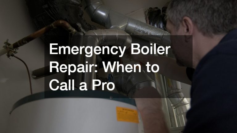 Emergency Boiler Repair  When to Call a Pro
